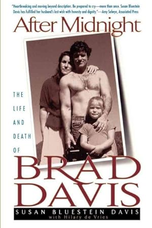 Bild des Verkufers fr After Midnight : The Life and Death of Brad Davis zum Verkauf von GreatBookPrices