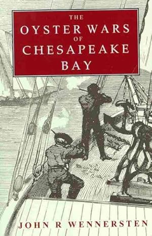 Seller image for Oyster Wars of Chesapeake Bay for sale by GreatBookPrices