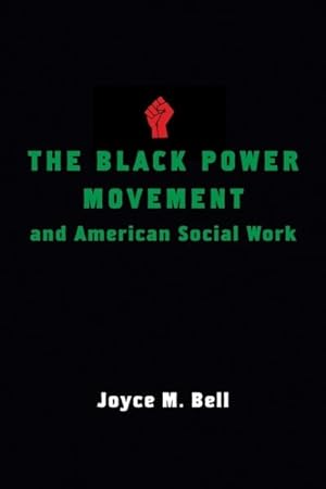 Immagine del venditore per Black Power Movement and American Social Work venduto da GreatBookPrices
