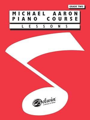 Imagen del vendedor de Michael Aaron Piano Course : Lessons Grade 2 a la venta por GreatBookPrices