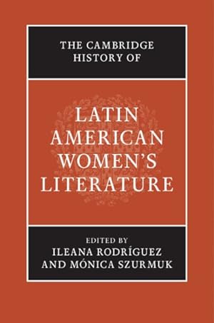 Imagen del vendedor de Cambridge History of Latin American Women's Literature a la venta por GreatBookPrices