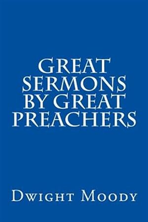 Bild des Verkufers fr Great Sermons by Great Preachers zum Verkauf von GreatBookPrices