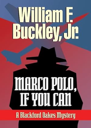 Immagine del venditore per Marco Polo, If You Can : A Blackford Oakes Mystery venduto da GreatBookPrices