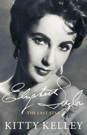 Bild des Verkufers fr Elizabeth Taylor : The Last Star zum Verkauf von GreatBookPrices