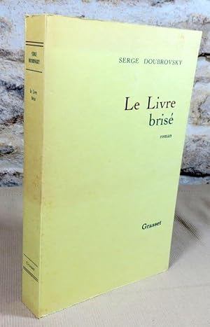 Seller image for Le livre bris. for sale by Latulu