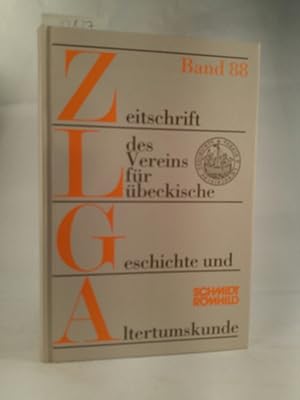 Seller image for Zeitschrift des Vereins für Lübeckische Geschichte und Altertumskunde. Band 88/2008. for sale by ANTIQUARIAT Franke BRUDDENBOOKS