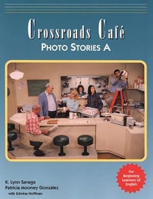 Seller image for Crossroads Cafe : Photo Stories A for sale by GreatBookPrices