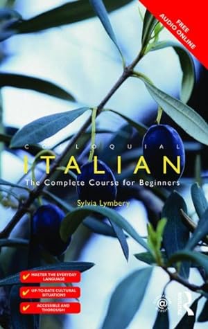 Immagine del venditore per Colloquial Italian : The Complete Course for Beginners venduto da GreatBookPrices