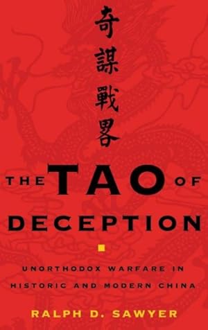 Seller image for Tao of Deception : Unorthodox Warfare in Historic and Modern China for sale by GreatBookPrices