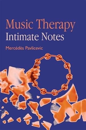 Seller image for Music Therapy-- Intimate Notes : Intimate Notes for sale by GreatBookPrices