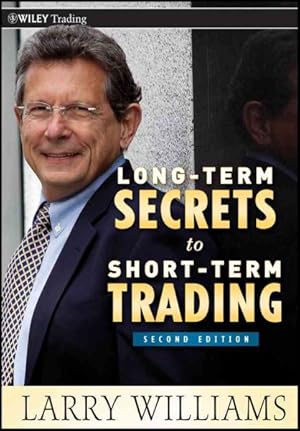 Immagine del venditore per Long-Term Secrets to Short-Term Trading venduto da GreatBookPrices