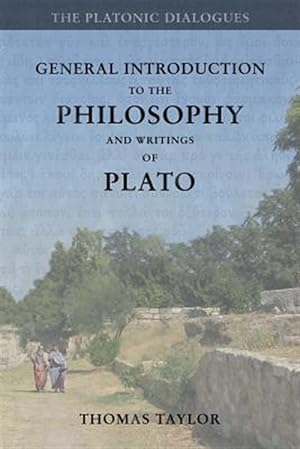 Immagine del venditore per General Introduction to the Philosophy and Writings of Plato venduto da GreatBookPrices