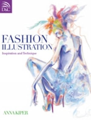 Imagen del vendedor de Fashion Illustration : Inspiration and Technique a la venta por GreatBookPrices