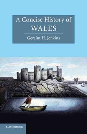 Immagine del venditore per Concise History of Wales venduto da GreatBookPrices