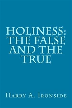 Seller image for Holiness : The False and the True for sale by GreatBookPrices