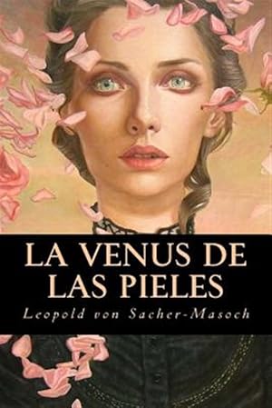 Seller image for La Venus de las Pieles -Language: spanish for sale by GreatBookPrices