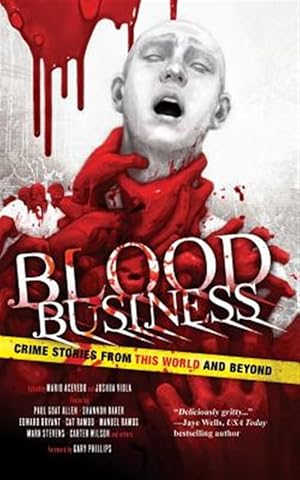 Seller image for Blood Business: Crime Stories from This World and Beyond for sale by GreatBookPrices
