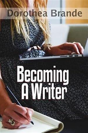Imagen del vendedor de Becoming a Writer a la venta por GreatBookPrices