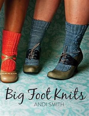 Bild des Verkufers fr Big Foot Knits zum Verkauf von GreatBookPrices