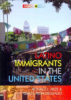 Image du vendeur pour Latino Immigrants in the United States mis en vente par GreatBookPrices