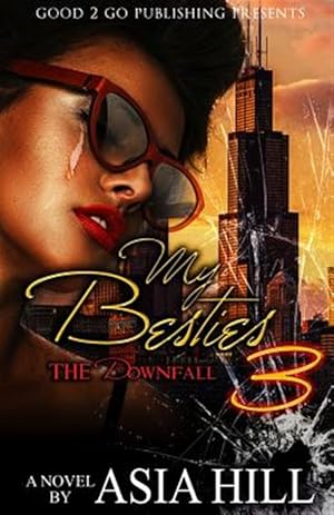 Imagen del vendedor de My Besties 3: The Downfall a la venta por GreatBookPrices