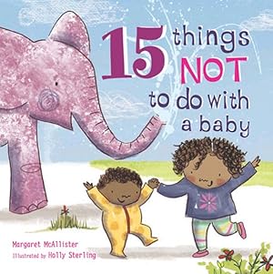 Immagine del venditore per 15 Things Not to Do With a Baby venduto da GreatBookPrices
