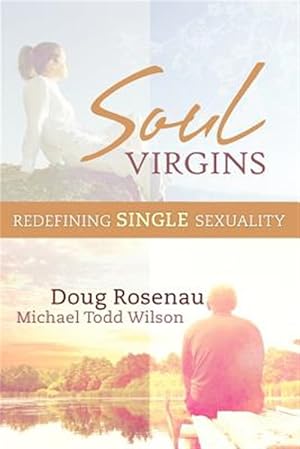 Seller image for Soul Virgins: Reclaiming Single Sexuality for sale by GreatBookPrices