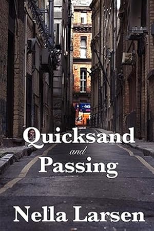 Imagen del vendedor de Quicksand And Passing a la venta por GreatBookPrices