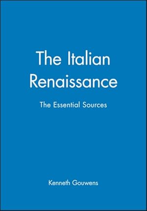 Seller image for Italian Renaissance : The Essential Sources for sale by GreatBookPrices