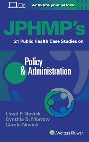 Seller image for Jphmp's 21 Public Health Case Studies on Policy & Administration for sale by GreatBookPrices