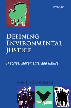 Seller image for Defining Environmental Justice : Theories, Movements, and Nature for sale by GreatBookPrices