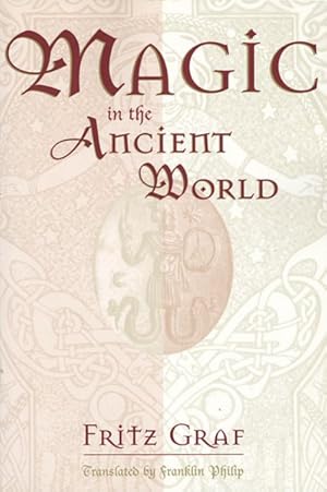 Immagine del venditore per Magic in the Ancient World venduto da GreatBookPrices