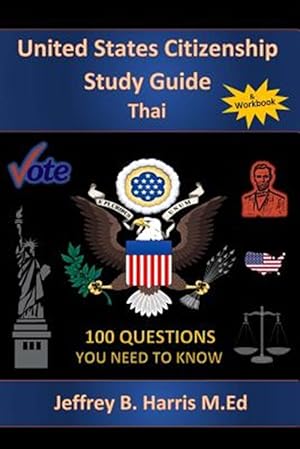 Seller image for U.s. Citizenship : 100 Questions You Need to Know for sale by GreatBookPrices