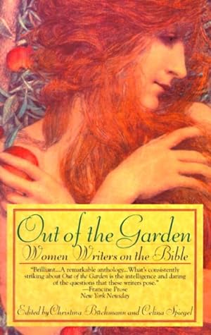 Bild des Verkufers fr Out of the Garden : Women Writers on the Bible zum Verkauf von GreatBookPrices