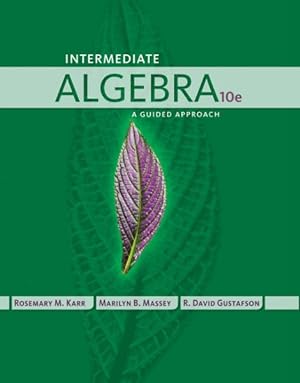 Image du vendeur pour Intermediate Algebra : A Guided Approach mis en vente par GreatBookPrices
