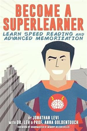 Immagine del venditore per Become a Superlearner: Learn Speed Reading & Advanced Memorization venduto da GreatBookPrices