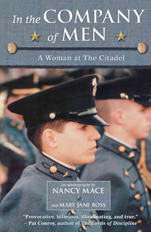 Seller image for In the Company of Men : A Woman at the Citadel for sale by GreatBookPrices