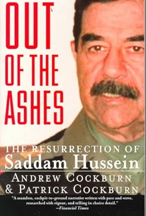 Seller image for Out of the Ashes : The Resurrection of Saddam Hussein for sale by GreatBookPrices