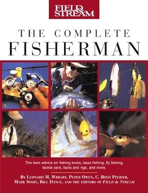 Bild des Verkufers fr Field & Stream the Complete Fisherman zum Verkauf von GreatBookPrices