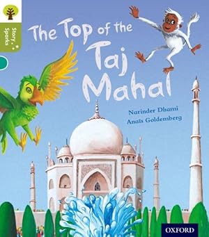 Seller image for Oxford Reading Tree Story Sparks: Oxford Level 7: the Top of the Taj Mahal for sale by GreatBookPrices