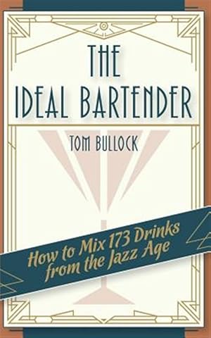 Bild des Verkufers fr The Ideal Bartender 1917 Reprint zum Verkauf von GreatBookPrices