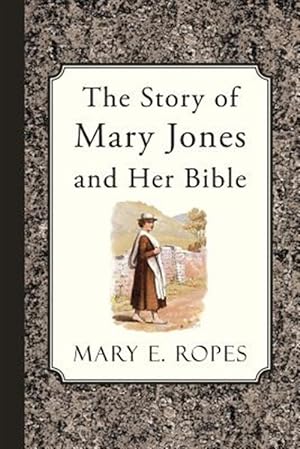 Seller image for The Story of Mary Jones and Her Bible for sale by GreatBookPrices