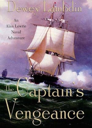 Image du vendeur pour Captain's Vengeance : An Alan Lewrie Naval Adventure mis en vente par GreatBookPrices