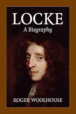 Imagen del vendedor de Locke : A Biography a la venta por GreatBookPrices