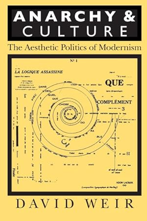 Seller image for Anarchy and Culture : The Aesthetic Politics of Modernism for sale by GreatBookPrices