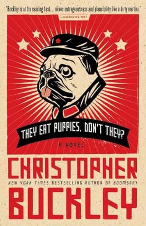 Imagen del vendedor de They Eat Puppies, Don't They? a la venta por GreatBookPrices