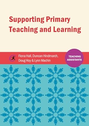 Image du vendeur pour Supporting Primary Teaching and Learning mis en vente par GreatBookPrices