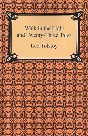 Immagine del venditore per Walk in the Light and Twenty-three Tales venduto da GreatBookPrices