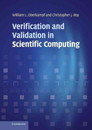 Imagen del vendedor de Verification and Validation in Scientific Computing a la venta por GreatBookPrices
