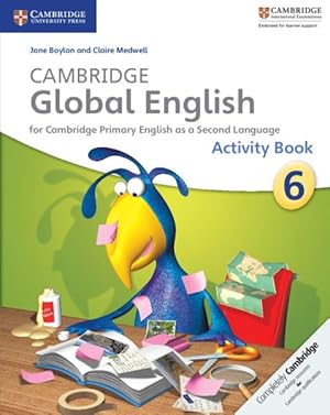Image du vendeur pour Cambridge Global English Activity Book 6 mis en vente par GreatBookPrices